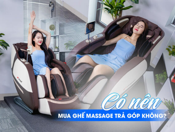 Mua ghế massage trả góp